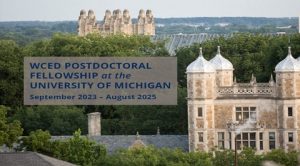 WCED Postdoctoral Fellowship at Michigan University
