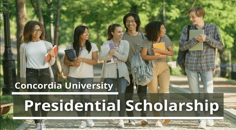 Concordia Presidential Scholarship