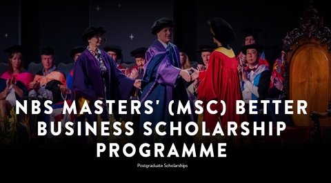 NBS Masters Better Business Scholarships in UK
