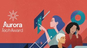 Aurora Tech Award for Women (USD$60,000 Prize)