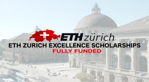 ETH Zurich Excellence Scholarships for Postgraduate (Master’s) Studies, Switzerland